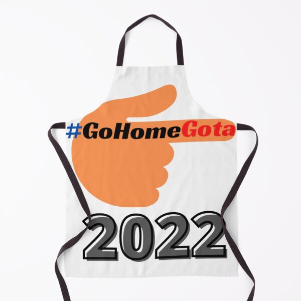 Item preview, #GoHomeGota 2022 designed and sold by Flashmart99.