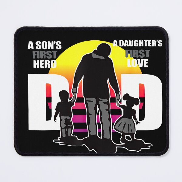 Item preview, Dad - A Sons First Hero a Daughters First Love, Father_s Day T-Shirt designed and sold by McCaffrey584.
