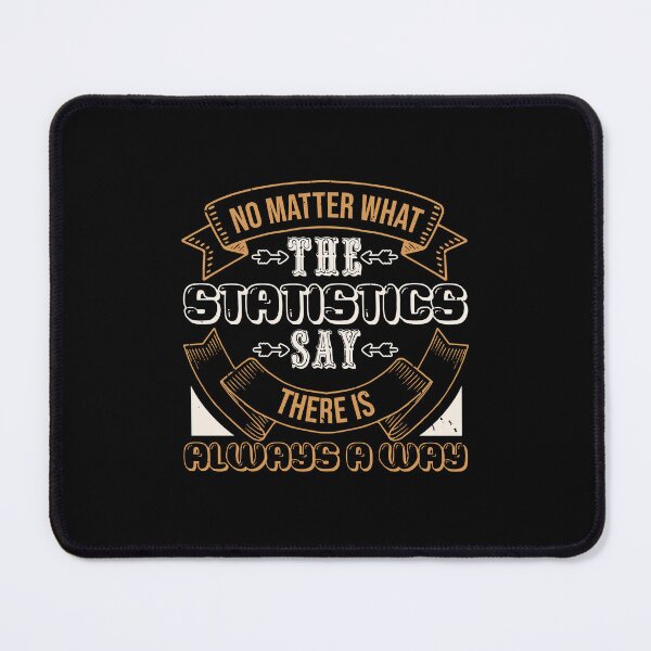 Item preview, No matter what the statistics say there is always a way cancer support designed and sold by GeneTonia0307.