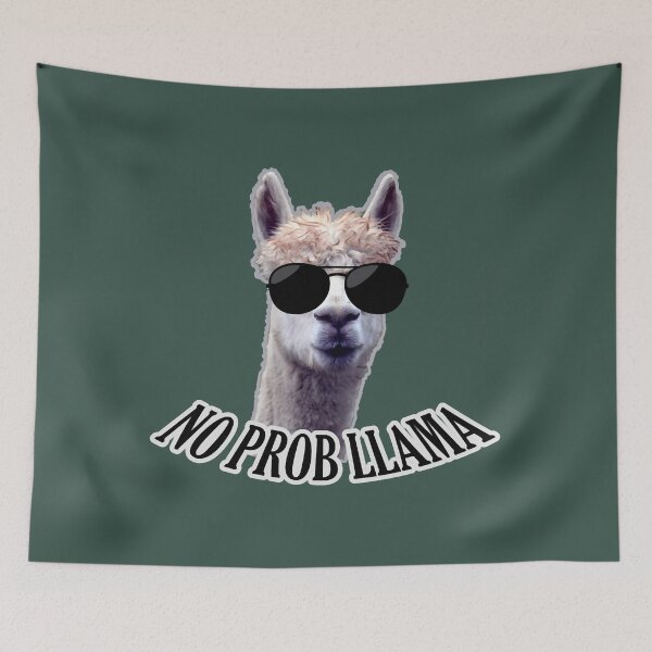 Item preview, No Prob Llama – Funny humor designed and sold by ShiniKabuto.
