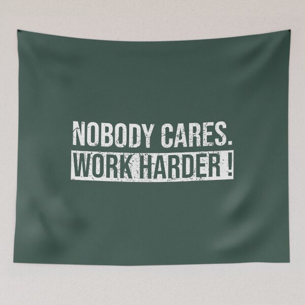 Item preview, Nobody Cares Work Harder Motivational Workout Gym designed and sold by ShiniKabuto.