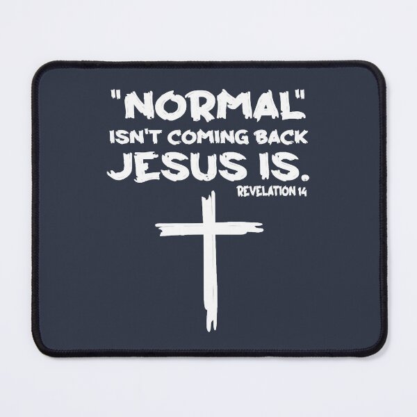 Item preview, Normal Isn t Coming Back Jesus Is designed and sold by ShiniKabuto.