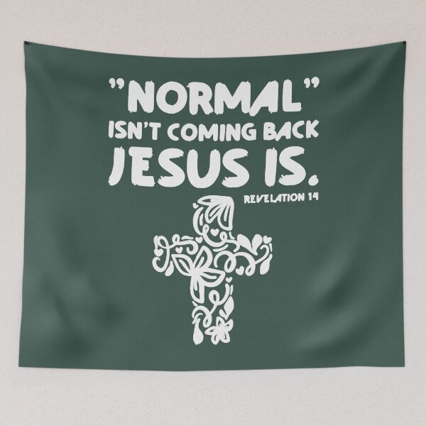 Item preview, Normal Isn't Coming Back Jesus Is Bible Verse designed and sold by ShiniKabuto.