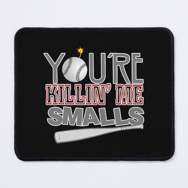 Item preview, You're Killin' Me Smalls Baseball designed and sold by OmroreNoe.