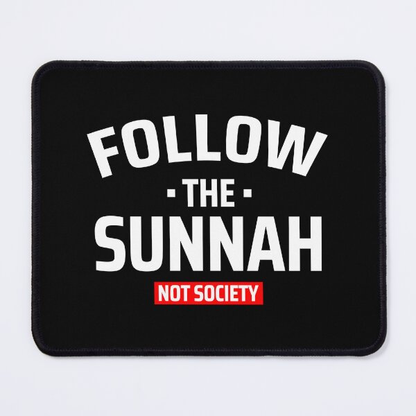 Item preview, follow the sunnah not society - islamic art quotes 4 designed and sold by EfenDesign.