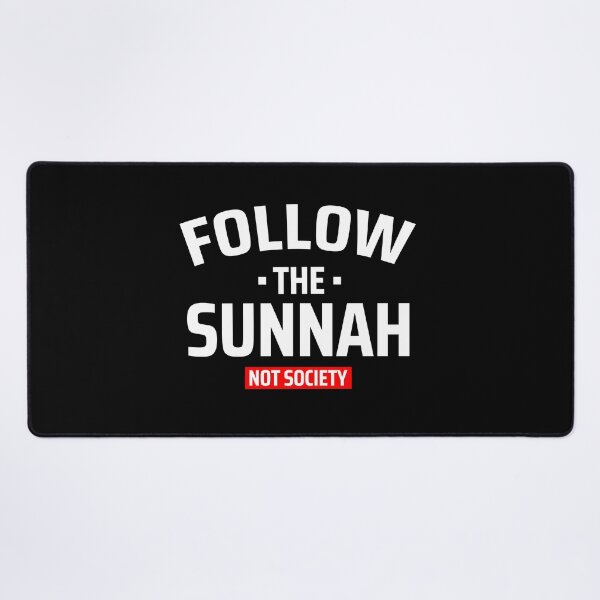 Item preview, follow the sunnah not society - islamic art quotes 4 designed and sold by EfenDesign.