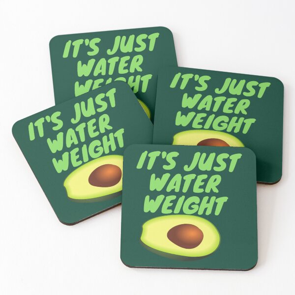 Item preview, it s just Water Weight     designed and sold by Lukassfr1.