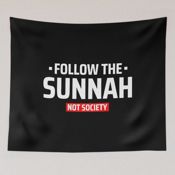 Item preview, follow the sunnah not society - islamic art quotes 5 designed and sold by EfenDesign.