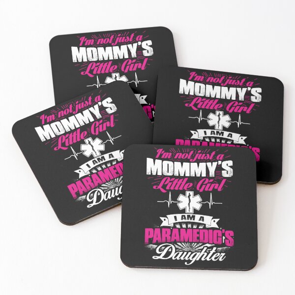 Item preview, Paramedic's daughter - Mommy's little girl designed and sold by MubangKitama.