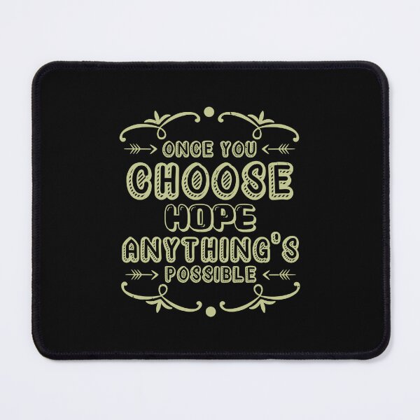 Item preview, Once you choose hope anything's possible Cancer motivational saying designed and sold by GeneTonia0307.