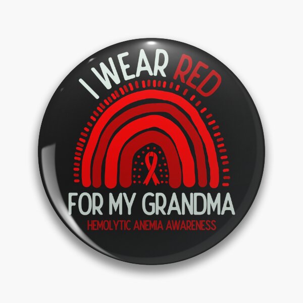 Item preview, Hemolytic Anemia Awareness I Wear Red For My grandma designed and sold by JokeGysen.