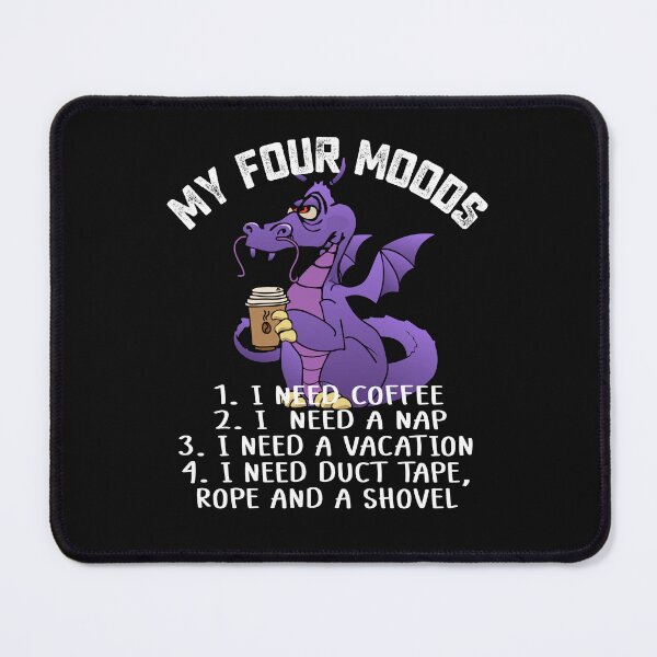Item preview, My Four Moods I Need Coffee I Need A Nap Funny Coffee Dragon  designed and sold by alenaz.