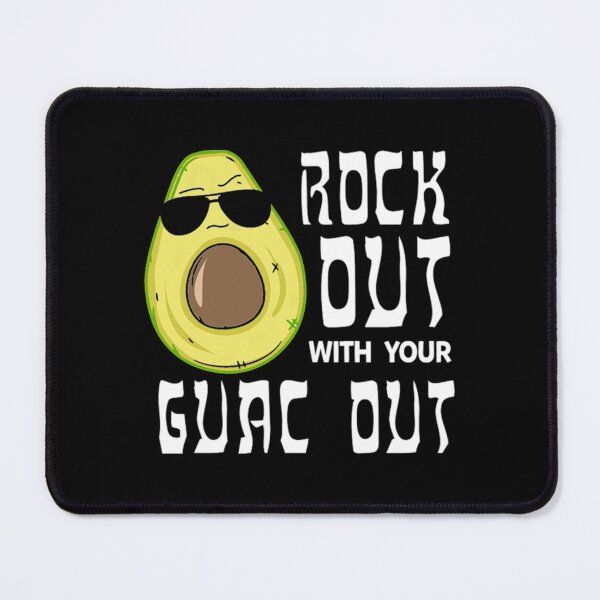 Item preview, rock it out with your guac out guacamole avocado dip spread mexico salad mexican cuisine designed and sold by Lukassfr1.