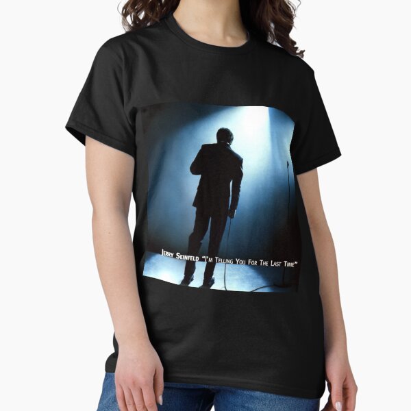 Item preview, Jerry Seinfeld im telling you for the last time designed and sold by RutaMickunas26.