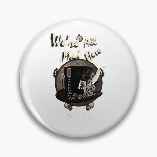 Item preview, Virtuoso Delicate Eye Magic Nice We'Re All Mad Here (Steampunk) Gift For Fans designed and sold by GrCharleRidgley.