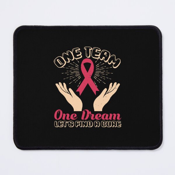 Item preview, One team one dream let's find a cure Cancer motivational saying designed and sold by GeneTonia0307.