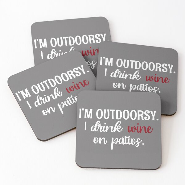 Item preview, Im Outdoorsy I Drink Wine On Patios designed and sold by Moeez Javed.