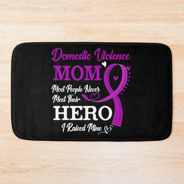 Item preview, Proud Domestic Violence Mom Most People Never Meet Their Hero I Raised Mine Domestic Violence Awareness designed and sold by Kohend.