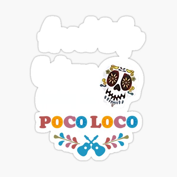 Aunt Life Got Me Feeling Un Poco Loco Sticker By Bussertalaric Redbubble 2795