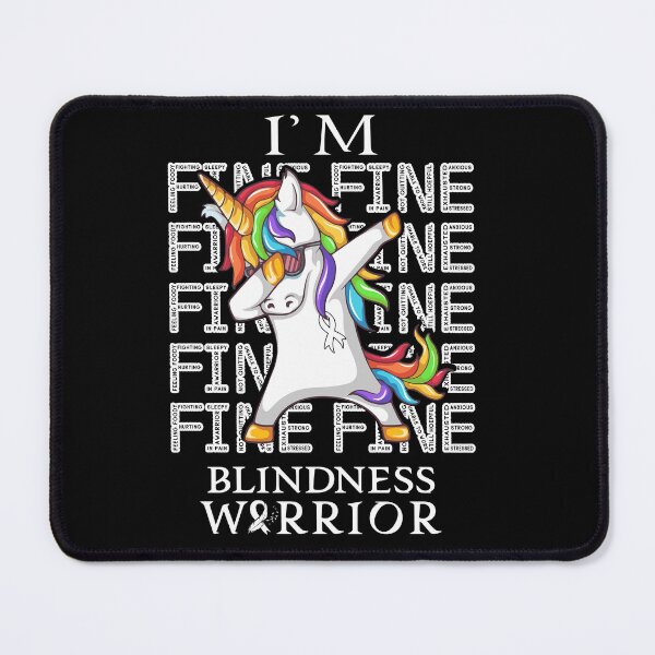 Item preview, Unicorn Blindness Warrior I'm Fine Blindness Awareness designed and sold by Hatjar.