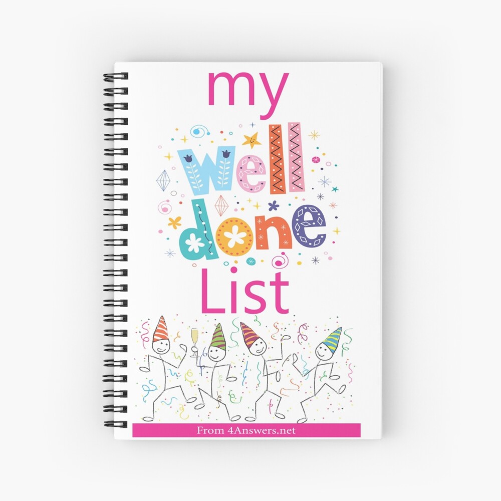 My WELL DONE List Journal! Spiral Notebook