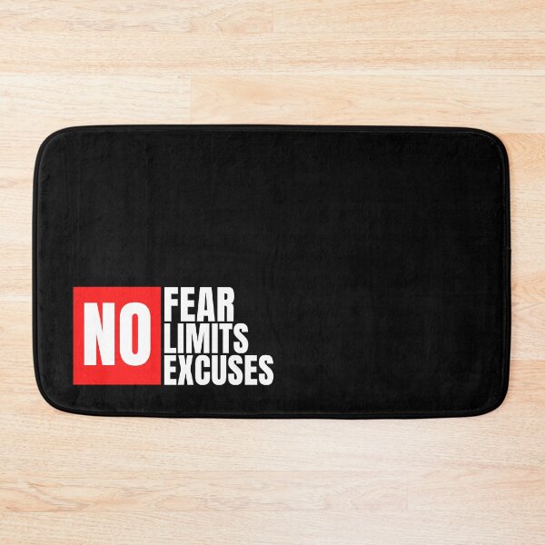 Item preview, NO Fear No Limits No Excuses designed and sold by GeeHanz.