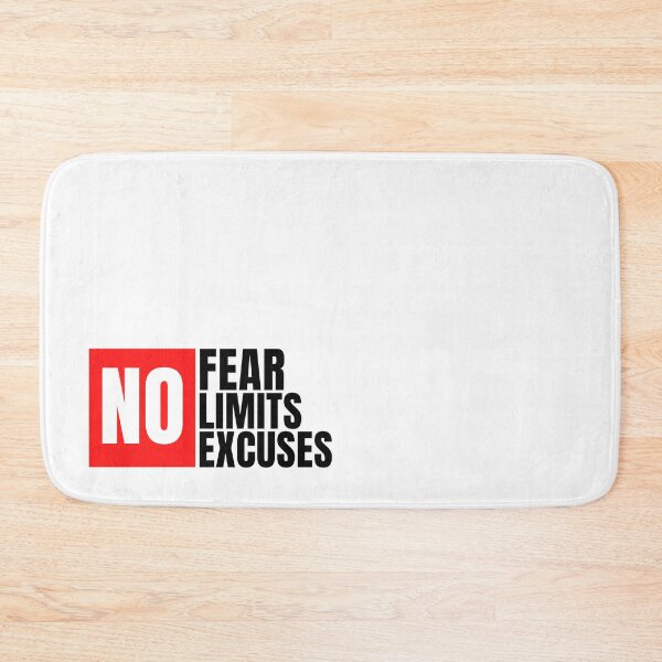 Item preview, NO Fear No Limits No Excuses designed and sold by GeeHanz.