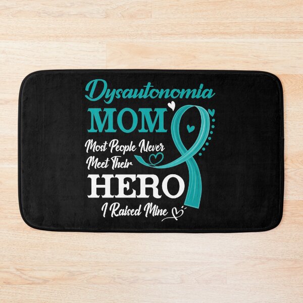 Item preview, Proud Dysautonomia Mom Most People Never Meet Their Hero I Raised Mine Dysautonomia Awareness designed and sold by Kohend.