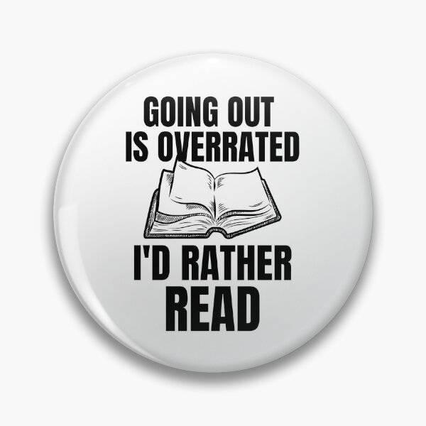 Item preview, Going Outside Is Highly Overrated - I'd Rather Read designed and sold by shmodev.