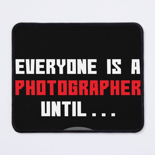 Item preview, Photographer Until Funny Photography designed and sold by TobyLewis1592.