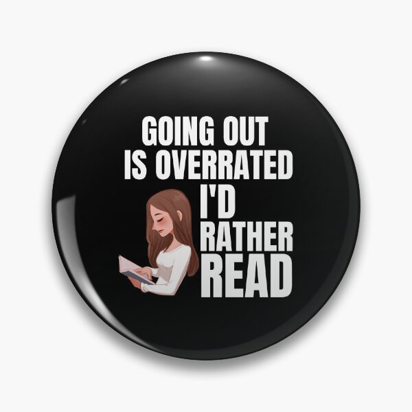Item preview, Going Outside Is Highly Overrated - I'd Rather Read designed and sold by shmodev.