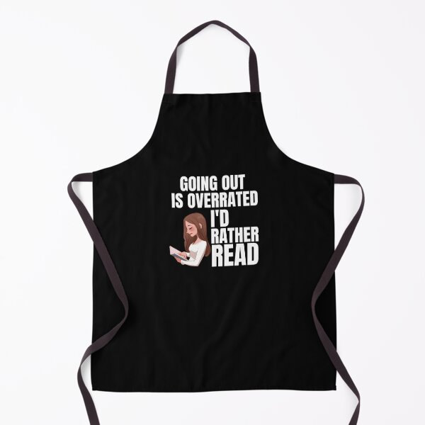 Item preview, Going Outside Is Highly Overrated - I'd Rather Read designed and sold by shmodev.