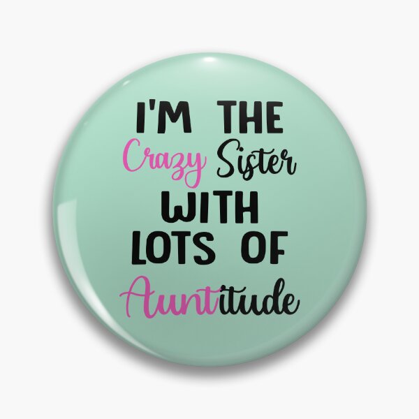 Item preview, Im The Crazy Sister designed and sold by Moeez Javed.