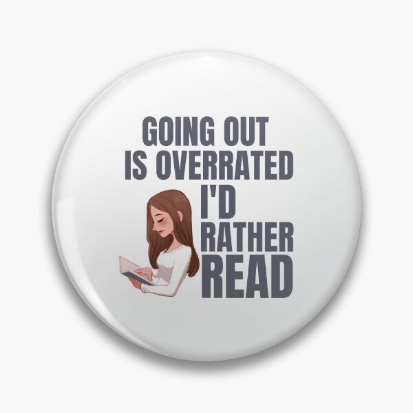 Item preview, Going Outside Is Highly Overrated - I'd Rather Read designed and sold by shmodev.