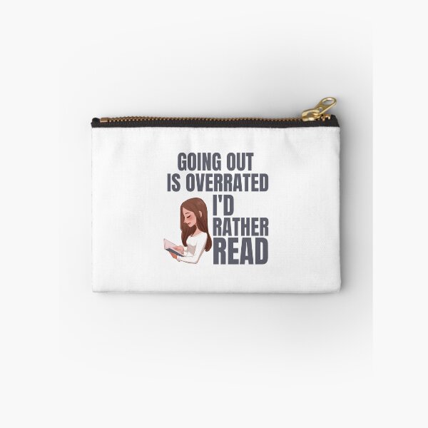 Item preview, Going Outside Is Highly Overrated - I'd Rather Read designed and sold by shmodev.