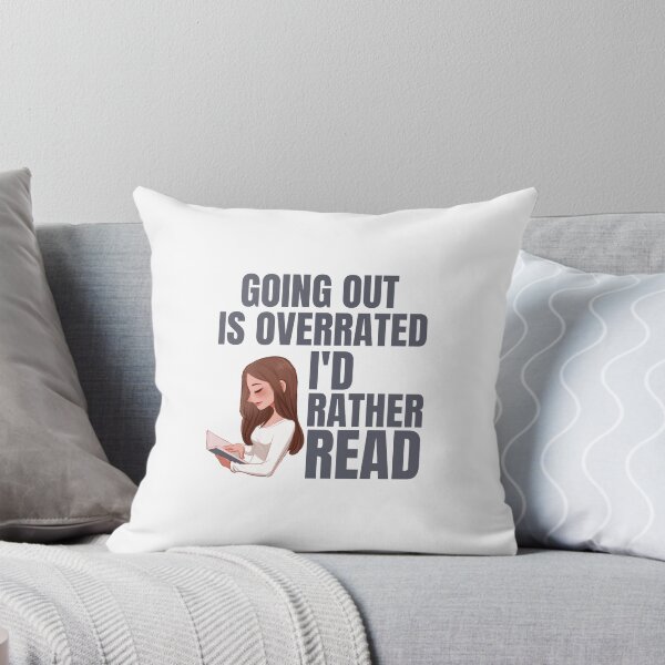 Item preview, Going Outside Is Highly Overrated - I'd Rather Read designed and sold by shmodev.