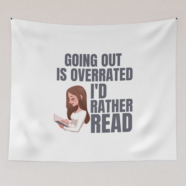 Item preview, Going Outside Is Highly Overrated - I'd Rather Read designed and sold by shmodev.