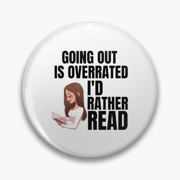 Item preview, Going Outside Is Highly Overrated - I'd Rather Read designed and sold by shmodev.