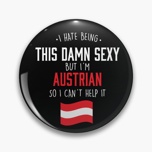Item preview, I hate being this damn sexy Austrian designed and sold by Urosek.