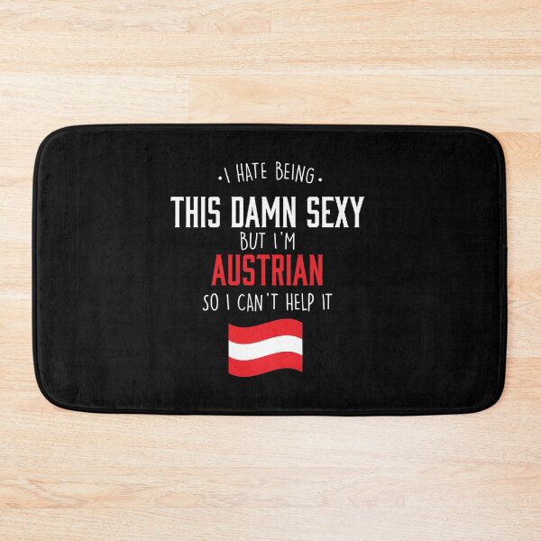 Item preview, I hate being this damn sexy Austrian designed and sold by Urosek.