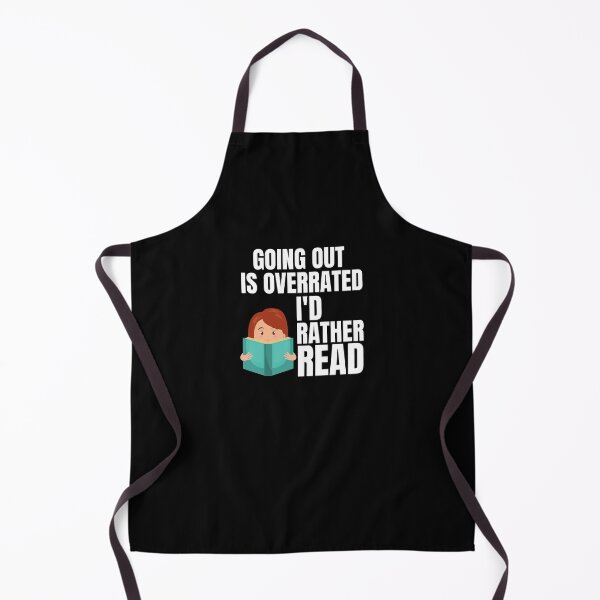 Item preview, Going Outside Is Highly Overrated - I'd Rather Read designed and sold by shmodev.