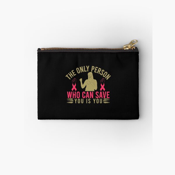 Item preview, The only person who can save you is you Cancer motivational saying designed and sold by GeneTonia0307.