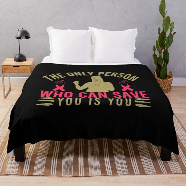 Item preview, The only person who can save you is you Cancer motivational saying designed and sold by GeneTonia0307.