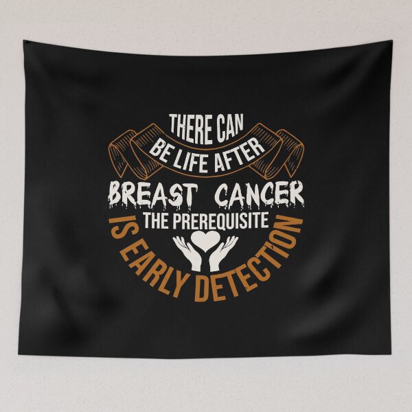 Item preview, There can be life after breast cancer the prerequisite is early detection designed and sold by GeneTonia0307.