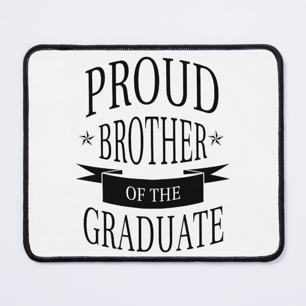 Item preview, Proud brother of the graduate designed and sold by Nikmay Design.