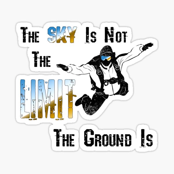 Le ciel n'est pas la limite Sticker