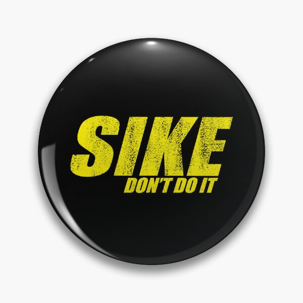 Item preview, SIKE DONT DO IT! - Diary of a Wimpy Kid  designed and sold by Olieveryd24.