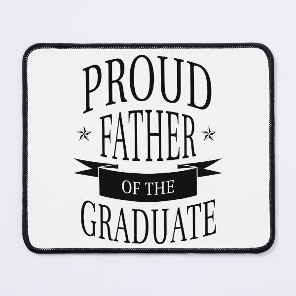 Item preview, Proud father of the graduate designed and sold by Nikmay Design.