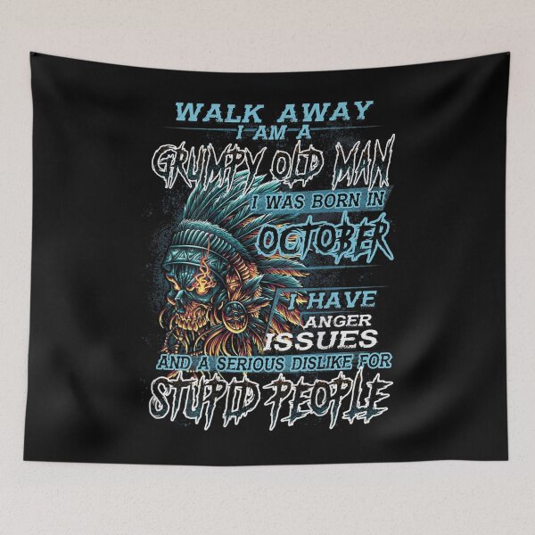 Item preview, Walk Away Im A Grumpy old man I Was born in October designed and sold by TamYork.