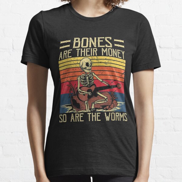 Bones Are Their Money T-Shirt Skeleton Playing Guitar Retro Vintage Shirt Essential T-Shirt